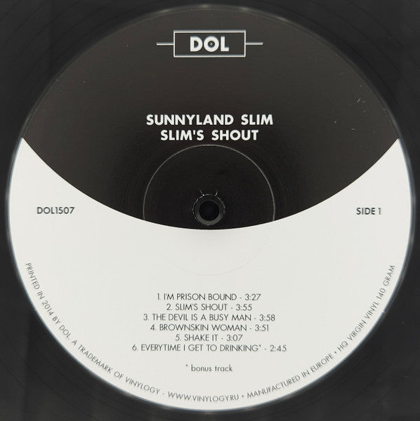 Image of Label Cover of LP - VG/VG+ - SUNNYLAND SLIM, Slim's Shout (Dol ; DOL1507, Europe 2014 Reissue, 180 Gram Vinyl), Corner creases, still in opened shrinkwrap, - 2946277S