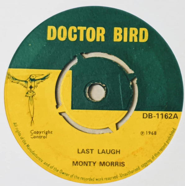 Image of Front Cover of 4915200C: 7" - MONTY MORRIS, Last Laugh / You Really Got A Hold On Me (Doctor Bird; DB-1162, UK 1968) Record very marked and scuffed on both sides, plays through with lots of surface noise and clicks but no skips. B-side slightly less noisy than A-side. Centre missing, writing and wear / scuffs on labels /G