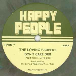 Image of Back Cover of 7" - EX/EX - THE LOVING PAUPERS, Don't Care (Happy People; HPR47-7, UK 2021, Limited edition), No:98, - 5125087E