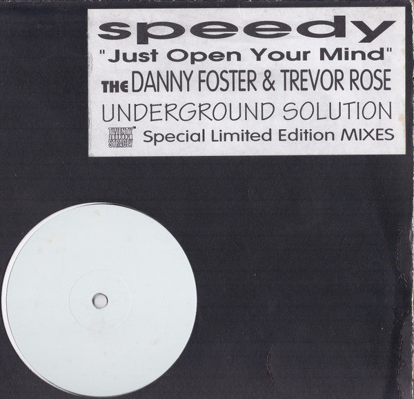 Image of Front Cover of 5115381C: 12" - SPEEDY, Just Open Your Mind (Twenty Four Stracey; TFS 7, UK 1997, White Label, Stickered Plain Sleeve) Record has very slight warp. Sleeve has heavy wear and splits at edges, creasing and scuffs too G+/VG+
