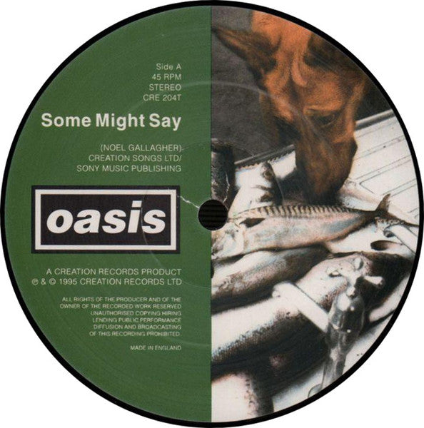 Image of Label Cover of 4715058C: 12" - OASIS, Some Might Say (Creation; CRE204T, UK 1995, Picture Sleeve) Strong VG Throughout, Lighest of wispy hairlines, Very slight warp, Almost visually unnoticeable when playing, Light ring wear and a little edge wear at sleeve spine. VG/VG