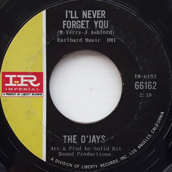 Image of Front Cover of 7" - /VG - THE O'JAYS, I'll Never Forget You / Pretty Words (Imperial; 66162, US 1966), Record has some marks and light scuffs on each side but plays through nice and loudly. Labels worn and scuffed, - 0116354C