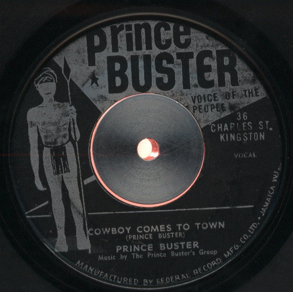 Image of Front Cover of 0116338C: 7" - PRINCE BUSTER, One Hand Wash The Other / Cowboy Comes To Town (Prince Buster Voice Of The People; , Jamaica 1962) Lots of lines, plays above grade. /G+