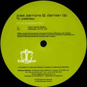 Image of Label Cover of 12" EP - VG+/VG - JOSE ZAMORA & DAMIAN DP FT. PALEDAY, Transatlantic (Baroque Records ; BARQ050-D2, UK 2005, Picture Sleeve), one or two faint scuffs - minor, - 0246047S
