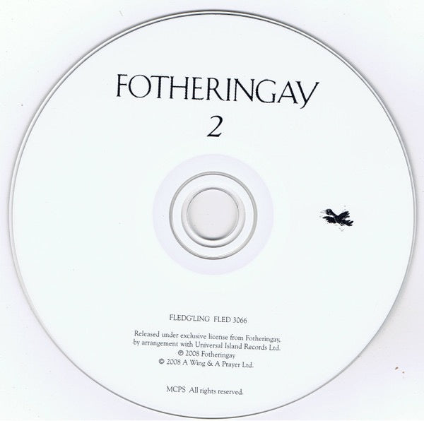 Image of Label Cover of CD - VG+/VG+ - FOTHERINGAY, 2 (Fledg'ling Records; FLED 3066, UK 2008, Digipak, Booklet), , - 2016065C