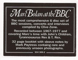 Image of Label Cover of 0336033E: 6xCD - MARC BOLAN FEATURING JOHN'S CHILDREN, TYRANNOSAURUS REX, MARC BOLAN & T. REX, Marc Bolan At The BBC (Radio Sessions And Broadcasts 1967 -1977) (Universal Music Catalogue; 534 309-2, UK 2013, Box Set, Booklet) Some light marks on discs but play fine VG+/VG