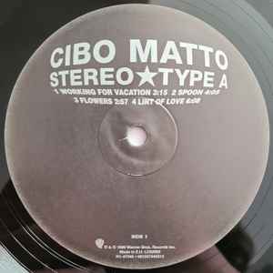 Image of Label Cover of 2xLP - VG+/VG+ - CIBO MATTO, Stereo Type A (Warner Bros. Records; R1 47345, US 2016 Reissue, Gatefold, 180 Gram Vinyl), , - 0346175S