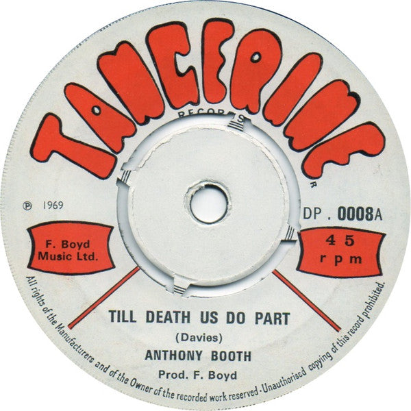 Image of Front Cover of 0656047S: 7" - ANTHONY BOOTH, Til Death Us Do Part / September Days (Tangerine Records; DP 0008, UK 1969) Stickered Label /VG+