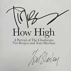 Image of Label Cover of 0616134C: Book - TIM BURGESS & TOM SHEEHAN, How High A Portrait of The Charlatans (Welbeck; 9781035424290, Europe 2025, Hardback, First Edition Signed By Tim & Tom) VG+/VG+