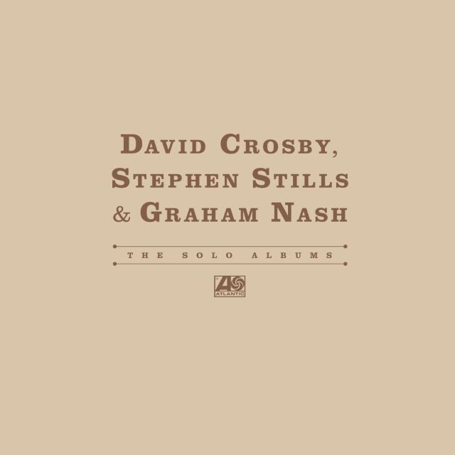 Image of Front Cover of 4xLP BOXSET - NEW/NEW - CROSBY STILLS AND NASH, The Solo Albums (Rhino / Elektra; 0081227805739, UK 2026, Box Set, With Rarities LP), , The landmark debut solo albums from David Crosby, Stephen Stills and Graham Nash after the overwhelming success of the Crosby, Stills & Nash and Deja Vu. The set also includes an LP of rarities from demos and sessions for all three albums. - 1816222C