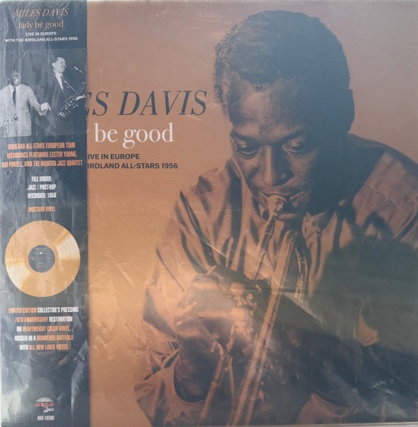 Image of Front Cover of LP - NEW/NEW - MILES DAVIS, Lady Be Good: Live in Europe with The Birdland All-Stars (Unique Jazz; RKO-1038R, UK 2026, Gatefold, Mustard Coloured Vinyl), , The 1956 Europen sessions with Miles Davis and the Birdland All Stars lineup (with Lester Young and MJQ) see their 70th anniversary. New and exclusive vinyl only pressings will be available for RSD26 on heavweight colour edition gatefold LPs. Miles Davis broke up his First Great Quintet in 1956 as a consequence of John Coltrane