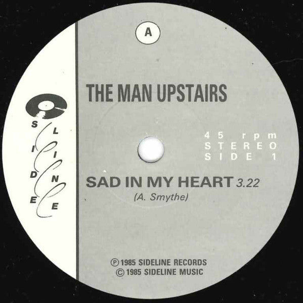 Image of Label Cover of 7" - VG/VG - THE MAN UPSTAIRS, Sad in My Heart / Country Boy (Side Line; , UK 1985, Picture Sleeve), Strong VG, Edge And Ring Wear, - 1026075E