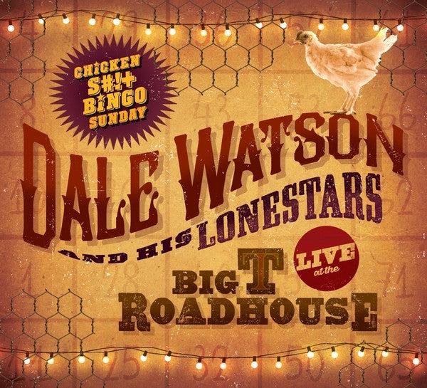 Image of Front Cover of CD - VG+/VG+ - DALE WATSON AND HIS LONE STARS, Live At The Big T Roadhouse (Chicken S + Bingo Sunday) (Red House Records; RHR CD 295, US 2016, Digipak), , - 0656142S