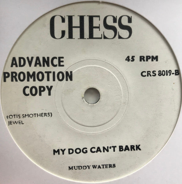 Image of Back Cover of 7" - /G+ - MUDDY WATERS, I Got A Rich Man's Woman / My Dog Can't Bark (Chess; CRS 8019, UK 1965, Promo), Hairlines and surface marks all over disc. Date stamp on label. , - 0956048S