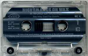 Image of Label Cover of Cassette - VG+/VG+ - NIGHTMARES ON WAX, A Word Of Science (Warp Records; WARP MC 4, UK 1991), , - 1016364C