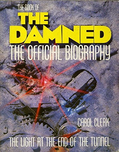 Image of Front Cover of Book - F/F - CAROL CLERK, The "Damned": Light at the End of the Tunnel - Official Biography (Omnibus Press; OP 44361, France ), A couple of pages are loose. No pages missing though. Sticker damage and some creases on cover. Former owner's name scribbled inside cover., - 1136003E