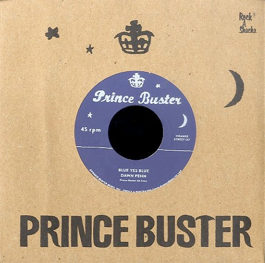 Image of Front Cover of 7" - /EX - DAWN PENN / PRINCE BUSTER, Blue Yes Blue / Love Each Other (Rock A Shacka; RSPB7-002, Japan 2018, Limited Edition / Silkscreen label), , - 1316183C