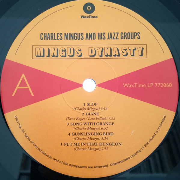 Image of Label Cover of LP - NEW/NEW - CHARLES MINGUS AND HIS JAZZ GROUPS, Mingus Dynasty (WaxTime; 772060, Europe 2015 Reissue, 180 Gram Vinyl), , - 3536177E
