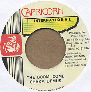 Image of Front Cover of 7" - /EX - CHAKA DEMUS, The Boom Come (Capricorn International; , Jamaica 1990s), , - 1456086S