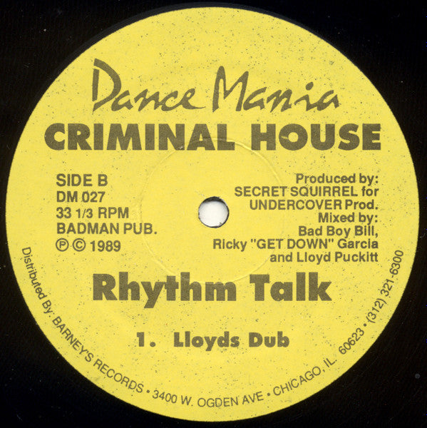 Image of Back Cover of 12" - VG+/VG - CRIMINAL HOUSE, Rhythm Talk (Dance Mania; DM 027, US 1989, Company Sleeve), Still In Opened Shrinkwrap, - 1546292S
