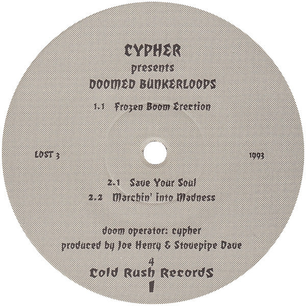 Image of Label Cover of 12" - VG/VG - CYPHER, Doomed Bunkerloops (Cold Rush Records; LOST 3, Germany 1993, Picture Sleeve), , - 1426239E