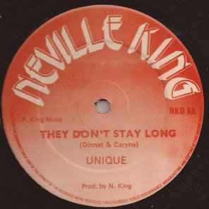 Image of Front Cover of 12" - VG+/VG - UNIQUE / ONE BLOOD, They Don't Stay Long/ Rub Up (Neville King; NKD 9, UK , Reggae Disco sleeve), Some light marks., - 1546107S