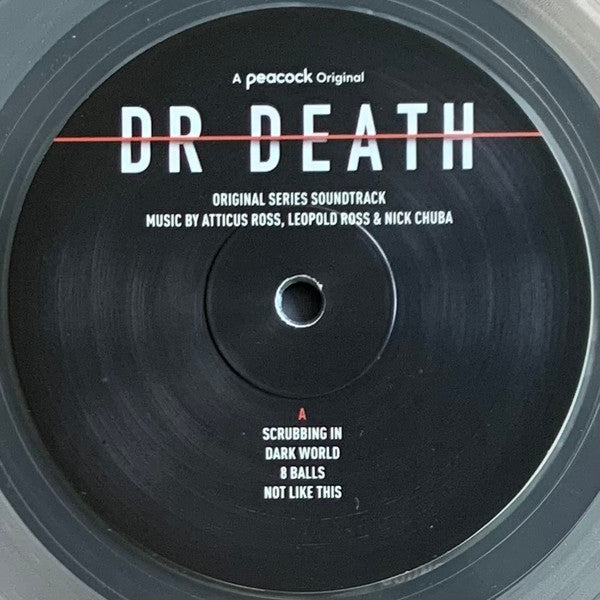 Image of Label Cover of LP - EX/EX - ATTICUS ROSS, LEOPOLD ROSS & NICK CHUBA, Dr Death (Original Series Soundtrack) (Invada ; LSINV276LP, UK 2022, Limited Edition of 200, Clear Vinyl), Still In Opened Shrinkwrap, - 1526170E