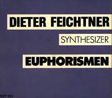 Image of Front Cover of 2xCD - VG+/VG+ - DIETER FEICHTNER, Euphorismen (Absolute Music Production; AMP 004, Germany 1989, Double CD Case), , - 1536078E