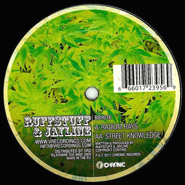 Image of Back Cover of 12" - /VG - RUFFSTUFF & JAYLINE, Radium Rays / Street Knowledge (Chronic; BBH016, UK 2011), , - 1646219S