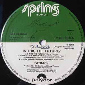 Image of Label Cover of LP - VG/VG+ - FATBACK, Is This The Future? (Spring Records; POLD 5108, UK 1983), Ringwear on sleeve. Promo stamp on back of sleeve., - 1826139E