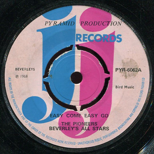 Image of Front Cover of 7" - /G+ - THE PIONEERS / BEVERLEY'S ALL STARS, Easy Come Easy Go / Only A Smile (JJ Records; PYR-6062, UK 1968, 4-Prong Centre), Lots of marks and scuffs, plays above grade, very enjoyable. Centre intact., - 1816532C