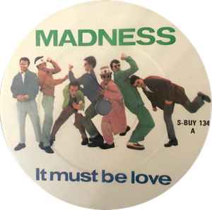 Image of Label Cover of 12" - VG/G+ - MADNESS, It Must Be Love (Stiff Records; S-BUY 134, UK 1981, Picture Sleeve), , - 1916281C
