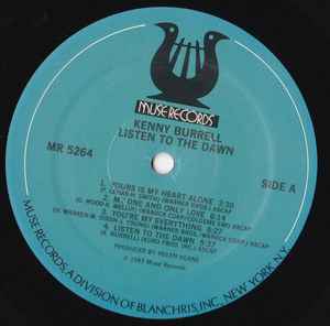 Image of Label Cover of LP - G+/G+ - KENNY BURRELL, RUFUS REID, BEN RILEY, Listen To The Dawn (Muse Records; MR 5264, US 1983), Marks on disc. Plays above grade. wear to sleeveat edges & ringwear. Teal on teh back. Writing on back of sleeve., - 2026094E