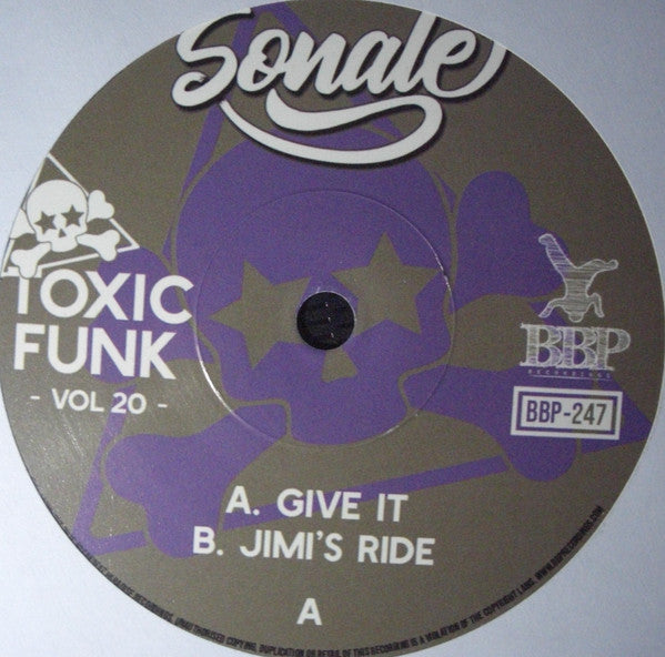 Image of Front Cover of 7" - /EX - SONALE, Toxic Funk Vol 20 (Give It / Jimi's Ride) (Breakbeat Paradise Recordings; BBP-247, UK 2025, Solid Centre), , - 2056121S