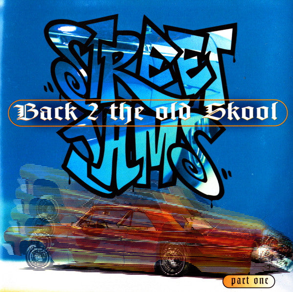 Image of Front Cover of CD - EX/EX - VARIOUS, Street Jams : Back 2 The Old Skool Part One (Rhino Records; R2 72487, US 1996), , - 2056113S