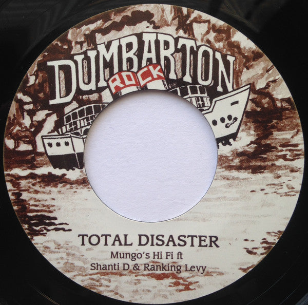 Image of Label Cover of 7" - EX/VG+ - MUNGO'S HI FI FEAT SHANTI D & RANKING LEVY / MUNGO'S HI FI, Total Disaster / Disastrous Dub (Dumbarton Rock; DUMBY01, UK 2016, Company Sleeve, Limited Edition), , - 2026225E