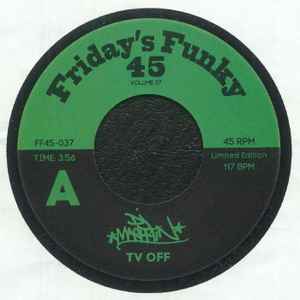 Image of Front Cover of 7" - /VG+ - DJ MARRRTIN, TV Off / Que Se Sepa (Friday's Funky 45; FF45-037, 2026), Lightest of marks. Strong VG+., - 2026119E