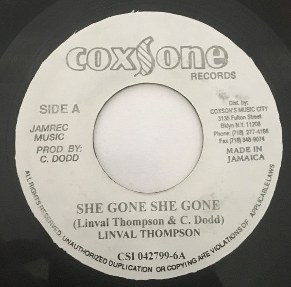Image of Front Cover of 7" - /VG+ - LINVAL THOMPSON, She Gone She Gone (Coxsone Records; , Jamaica 1999), Light visible marks only. WOL., - 2016385C