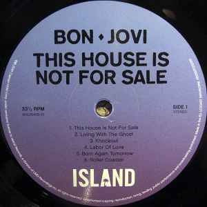 Image of Label Cover of LP - VG/VG+ - BON JOVI, This House Is Not For Sale (Island Records; 00602557072228, Europe 2016, Gatefold, NO Insert), Light Edge and Ring Wear, - 2146020S