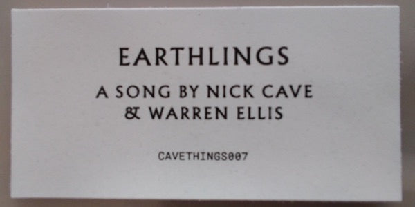 Image of Label Cover of 7" - VG+/VG+ - NICK CAVE & WARREN ELLIS, Earthlings (Cave Things; CAVETHINGS007, Worldwide 2022, Stickered Plastic Sleeve, Single Sided Picture Disc), , - 2116109C