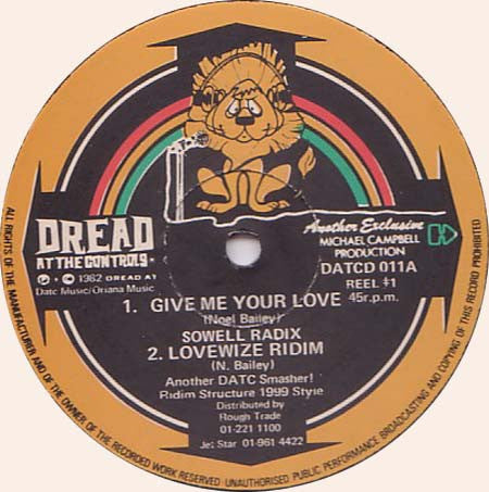 Image of Front Cover of 12" - VG/VG - SOWELL RADICS, Give Me Your Love (Dread At The Controls; DATCD 011, UK 1982, Company Sleeve), Light marks only. Nice company sleeve., - 2146149S