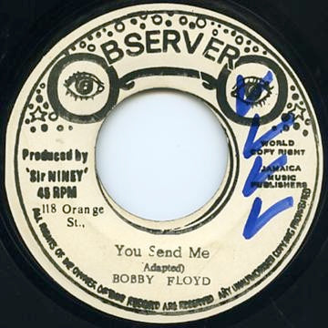 Image of Front Cover of 7" - /VG - BOBBY FLOYD, You Send Me (Observer; , Jamaica 1977), , - 2316175C