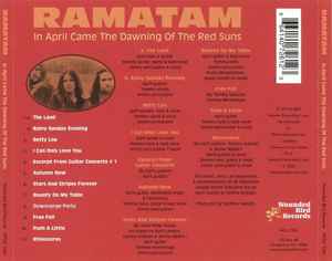 Image of Back Cover of CD - VG+/VG+ - RAMATAM, In April Came The Dawning Of The Red Suns (Wounded Bird Records; WOU 7261, US 2005 Reissue, Jewel Case), , - 2316281C