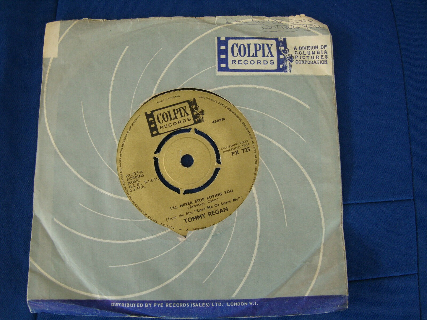 Image of Front Cover of 7" - VG+/VG - TOMMY REGAN, I'll Never Stop Loving You / This Time I'm Losing You (Colpix Records ; PX.725, UK 1964, Reproduction Company Sleeve), Writing On Label, - 2326126E