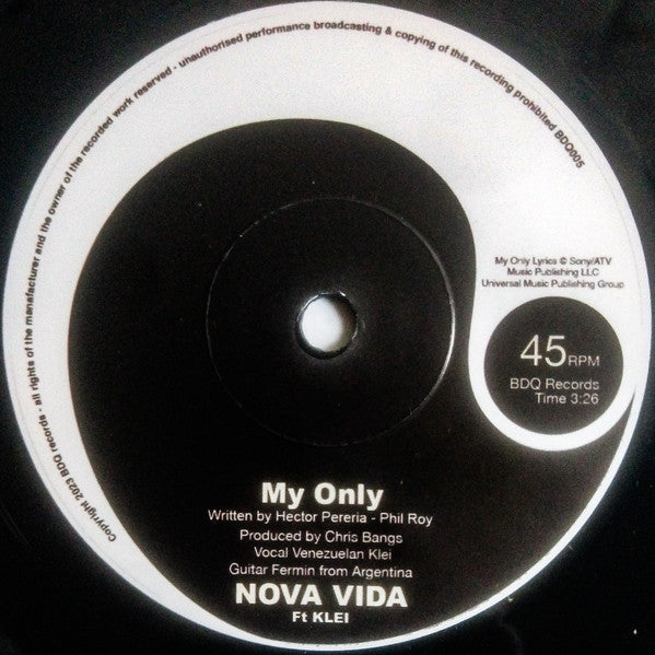 Image of Front Cover of 7" - /VG+ - NOVA VIDA, My Only / Instrumental (BDQ Records; BDQ005, UK 2023), , - 2316488C