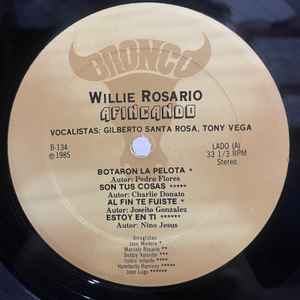 Image of Label Cover of LP - VG+/VG+ - WILLIE ROSARIO, Afincando - 25 Aniversario (Bronco; Bronco 134, Puerto Rico 1985), Lightest ringwear on sleeve., - 2426083E