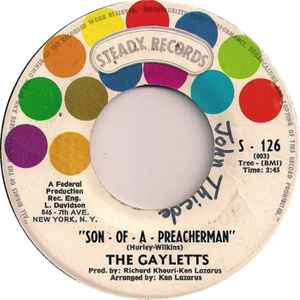 Image of Front Cover of 7" - /VG+ - THE GAYLETTS, Son - Of - A - Preacherman / That's How Strong My Love Is (Steady Records; S - 126, US ), , - 2526082E
