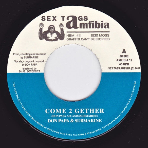 Image of Front Cover of 7" - /EX - DON PAPA & SUBMARINE / KAMBO SUPER SOUND, Come 2 Gether / Moss Dub Massive (Sex Tags Amfibia; AMFIBIA 11, Norway 2015), , - 2556140S