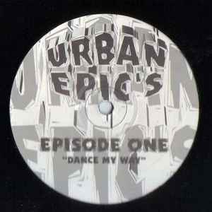 Image of Front Cover of 12" - /VG - URBAN EPIC'S, Episode One: Dance My Way (Urban Epic's; MARK 1, UK 1998), , - 2546267S