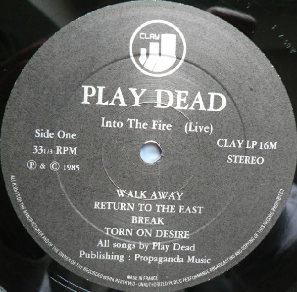 Image of Label Cover of LP - VG/VG - PLAY DEAD, Into The Fire ~ Live ~ (Clay Records; CLAY LP 16M, UK 1985), Strong VG, - 2616153C